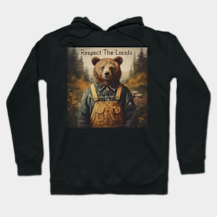 Respect The Locals Hoodie